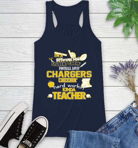 Los Angeles Chargers NFL I'm A Difference Making Student Caring Football Loving Kinda Teacher Racerback Tank 10