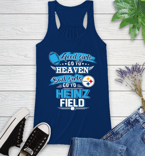 Pittsburgh Steelers NFL Bad Girls Go To Heinz Field Shirt Racerback Tank 8