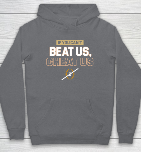 If You Can't Beat Us Cheat Us Hoodie 3