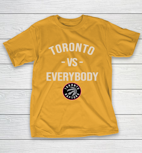Toronto Raptors Vs Everybody T-Shirt 2