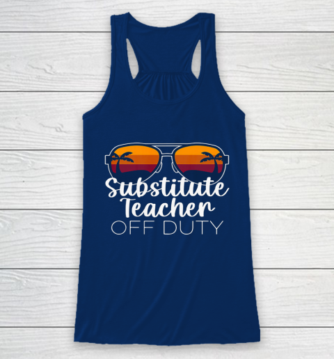 Substitute Teacher of the Deaf Off Duty Sunglasses Sunset Racerback Tank 6