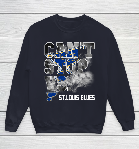 NHL St.Louis Blues Hockey Can't Stop Vs Youth Sweatshirt 2