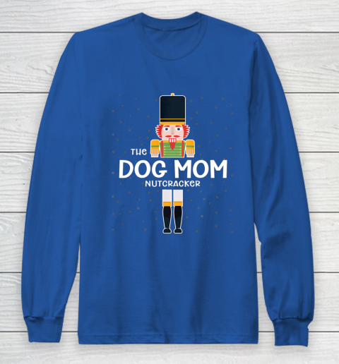 Dog Mom Nutcracker Family Matching Funny Gift Pajama Long Sleeve T-Shirt 6