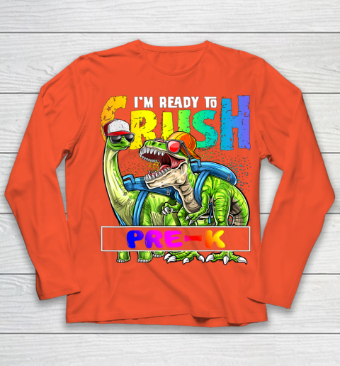 Next Level t shirts I m Ready To Crush Pre K T Rex Dino Holding Pencil Back To School Youth Long Sleeve 3