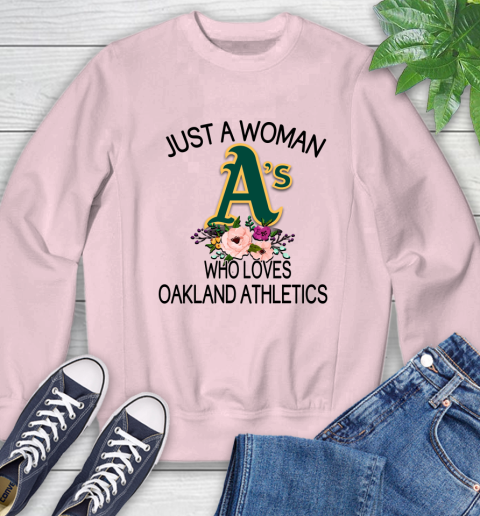 MLB Just A Woman Who Loves Oakland Athletics Baseball Sports Sweatshirt 6