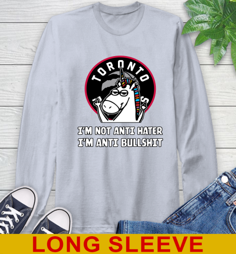Toronto Raptors NBA Basketball Unicorn I'm Not Anti Hater I'm Anti Bullshit Long Sleeve T-Shirt 6
