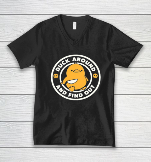 Duck Around And Fine Out V-Neck T-Shirt