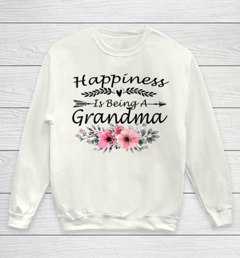 Happiness Is Being A Grandma Shirt Mother s Day Youth Sweatshirt