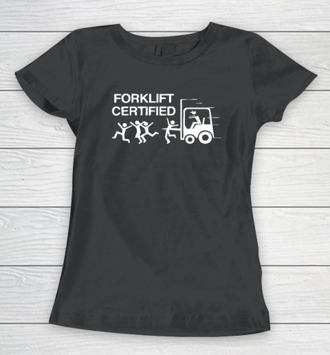 Forklift Operator Forklift Certified Retro Vintage Funny Women's T-Shirt