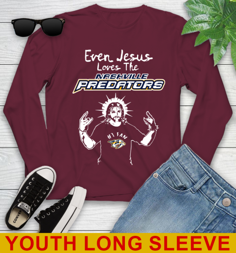 Nashville Predators NHL Hockey Even Jesus Loves The Predators Shirt Youth Long Sleeve 6