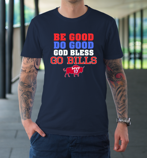 Be Good Do Good God Bless Go Bills T-Shirt 2