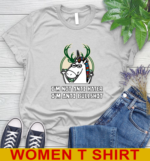 Milwaukee Bucks NBA Basketball Unicorn I'm Not Anti Hater I'm Anti Bullshit Women's T-Shirt