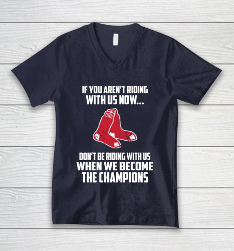 MLB Boston Red Sox Baseball We Become The Champions V-Neck T-Shirt 2