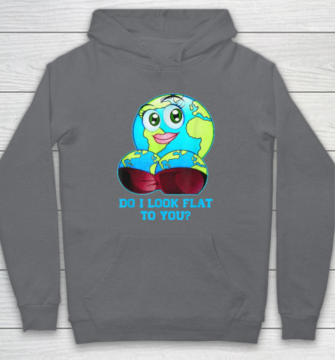 Do I Look Flat To You Earth Day Mother Day Hoodie 3
