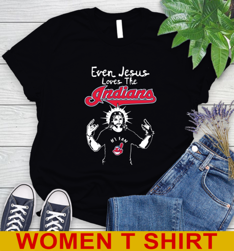 Cleveland Indians MLB Baseball Even Jesus Loves The Indians Shirt Women's T-Shirt