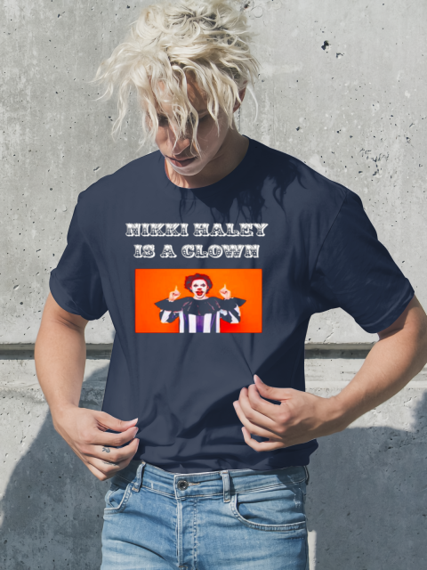 ku5p nikki haley is a clown classic t shirt 2 front navy