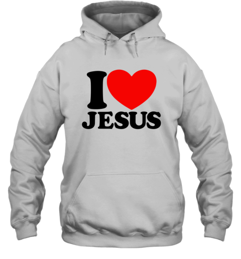Funny I Love Jesus Hoodie