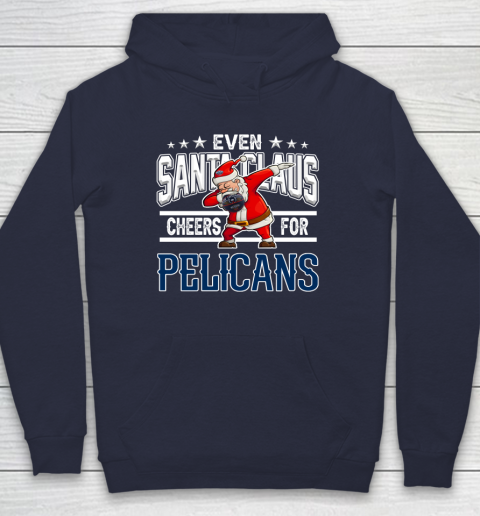 New Orleans Pelicans Even Santa Claus Cheers For Christmas NBA Hoodie 2