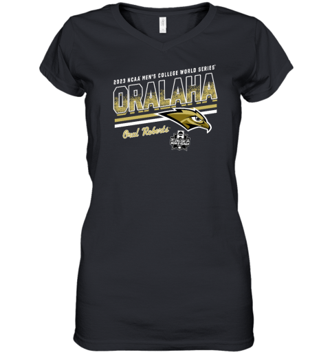 2023 Ncaa Mens College World Series Oralaha Oral Roberts Women's V-Neck T-Shirt