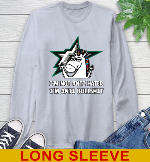 Dallas Stars NHL Hockey Unicorn I'm Not Anti Hater I'm Anti Bullshit Long Sleeve T-Shirt 6