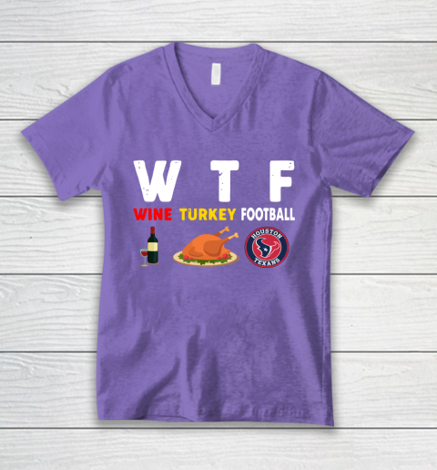 Houston Texans Giving Day WTF Wine Turkey Football NFL V-Neck T-Shirt 8