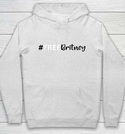 Free Britney Hashtag Hoodie