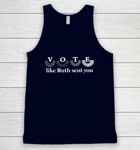 Vote Like Ruth Sent You Tank Top 2