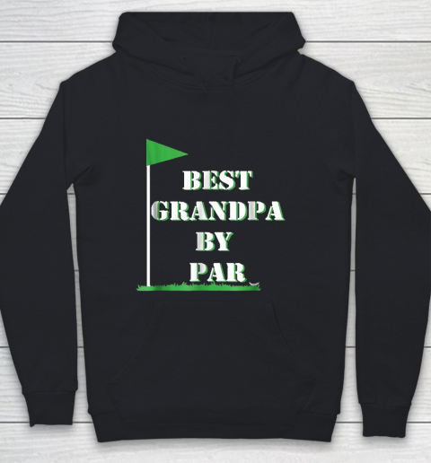 Grandpa Funny Gift Apparel  Mens Father's Day Best Grandpa By Par Funny Youth Hoodie