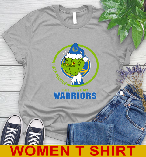 Golden State Warriors NBA Christmas Grinch I Hate People But I Love My Favorite Basketball Team Women's T-Shirt 5