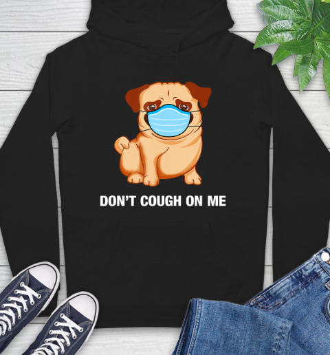 Nurse Shirt Don't Cough On Me Pug Dog T Shirt Hoodie