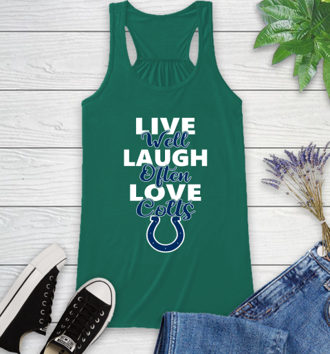 NFL Football Indianapolis Colts Live Well Laugh Often Love Shirt Racerback Tank 5 NFL Football Indianapolis Colts Live Well Laugh Often Love Shirt Racerback Tank - Image 5