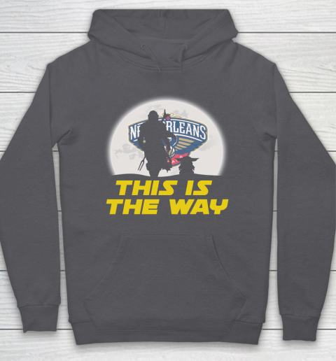 New Orleans Pelicans NBA Basketball Star Wars Yoda And Mandalorian This Is The Way Hoodie 4