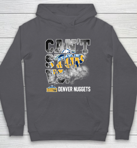 NBA Denver Nuggets Basketball Can't Stop Vs Hoodie 4