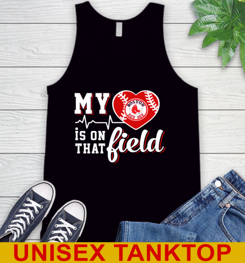 MLB My Heart Is On That Field Baseball Sports Boston Red Sox Tank Top