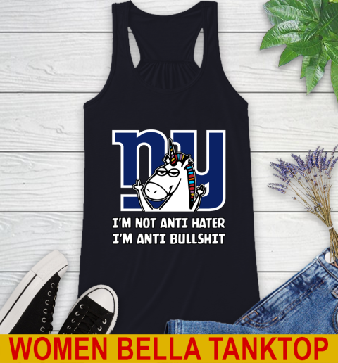 New York Giants NFL Football Unicorn I'm Not Anti Hater I'm Anti Bullshit Racerback Tank 10