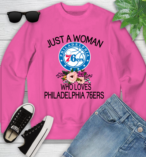 NBA Just A Woman Who Loves Philadelphia 76ers Basketball Sports Youth Sweatshirt 3
