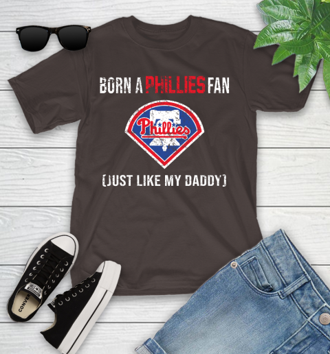 MLB Baseball Philadelphia Phillies Loyal Fan Just Like My Daddy Shirt Youth T-Shirt 6