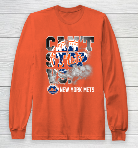 MLB New York Mets Baseball Can't Stop Vs Mets Long Sleeve T-Shirt 3