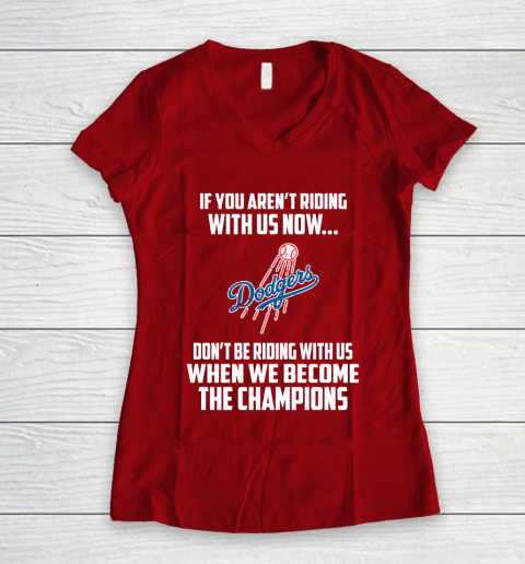 MLB Los Angeles Dodgers Baseball We Become The Champions Women's V-Neck T-Shirt 8