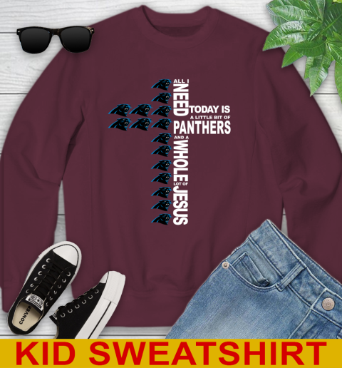 NFL All I Need Today Is A Little Bit Of Carolina Panthers Shirt Youth Sweatshirt 4