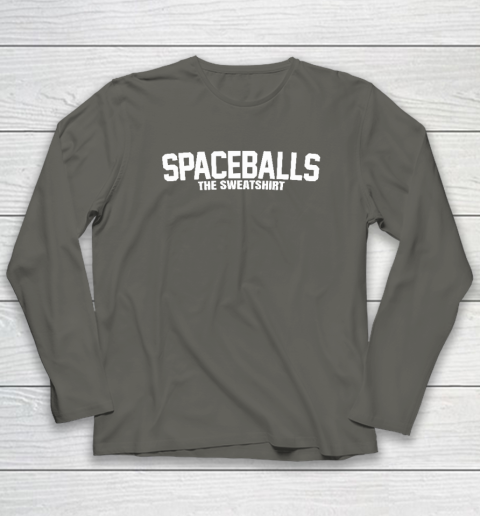 Mel Brooks Spaceballs The Sweatshirt Long Sleeve T-Shirt 4