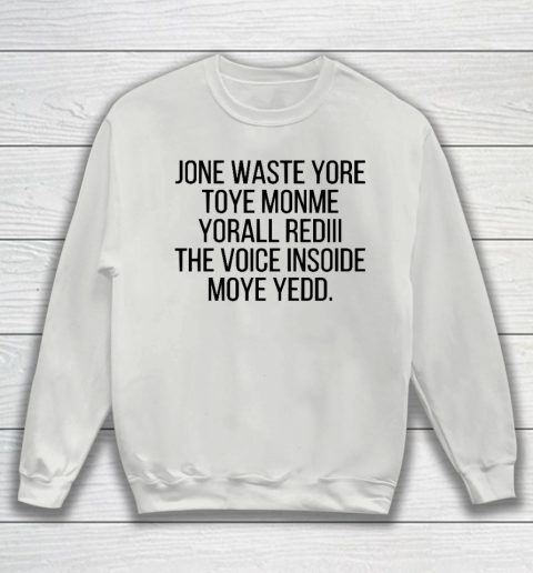 Blink 182 I Miss You Funny Jone Waste Yore Sweatshirt 3