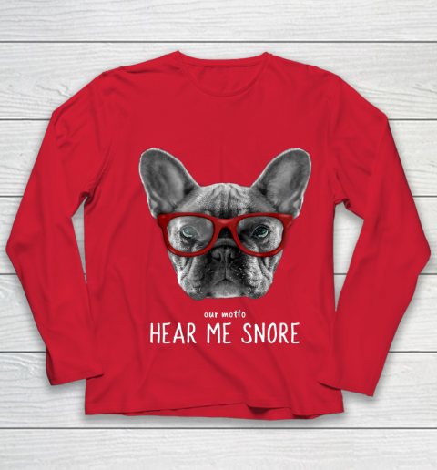 Cute Funny French Bulldog Motto Dog Gifts Youth Long Sleeve 8