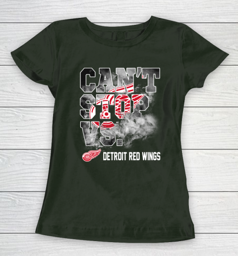 NHL Detroit Red Wings Hockey Can't Stop Vs Women's T-Shirt 4