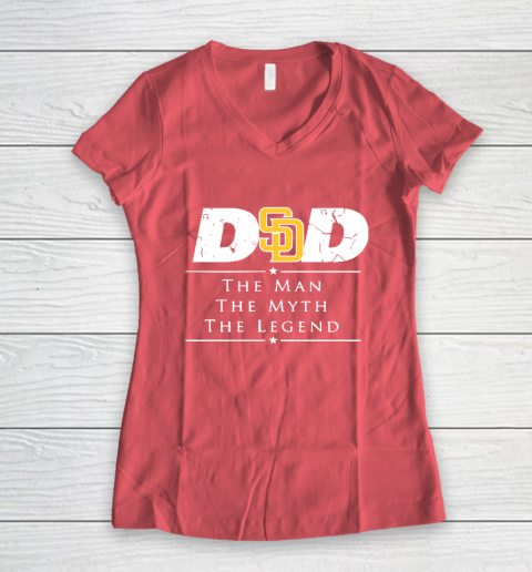 San Diego Padres MLB Baseball Dad The Man The Myth The Legend Women's V-Neck T-Shirt 4