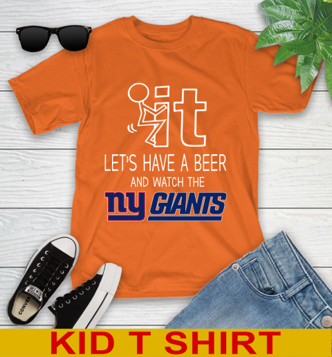 New York Giants Football NFL Let's Have A Beer And Watch Your Team Sports Youth T-Shirt 8