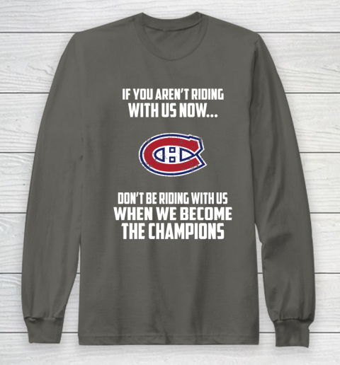 NHL Montreal Canadiens Hockey We Become The Champions Long Sleeve T-Shirt 5