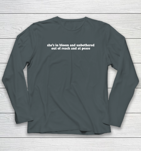 Womens She's In Bloom And Unbothered Out Of Reach And At Peace Long Sleeve T-Shirt 3
