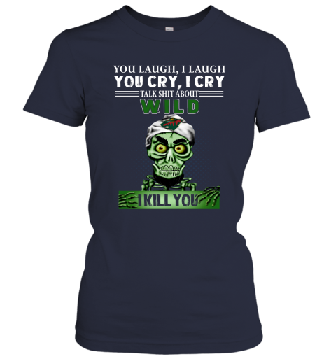 NHL Talk Shit About Minnesota Wild I Kill You Achmed The Dead Terrorist Jeffrey Dunham Hockey DKVM9qQruvr ladies t shirt 20 95 151514 front navy