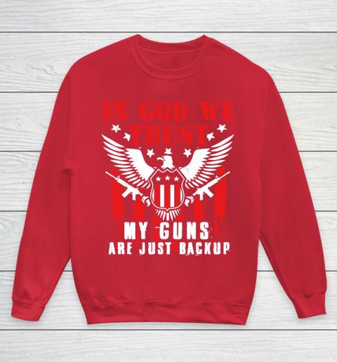 Veteran Shirt In God We Trust My Guns Are Just Backup Defend Second Amendment Flag Rifle AR 15 Gun Rights Youth Sweatshirt 7